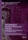 Image for The Synergy of Business Theory and Practice : Advancing the Practical Application of Scholarly Research