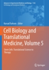 Image for Cell Biology and Translational Medicine, Volume 5 : Stem Cells: Translational Science to Therapy