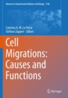 Image for Cell Migrations: Causes and Functions