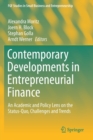 Image for Contemporary Developments in Entrepreneurial Finance : An Academic and Policy Lens on the Status-Quo, Challenges and Trends