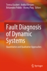 Image for Fault diagnosis of dynamic systems: quantitative and qualitative approaches