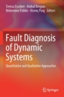 Image for Fault Diagnosis of Dynamic Systems : Quantitative and Qualitative Approaches