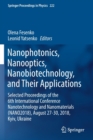 Image for Nanophotonics, Nanooptics, Nanobiotechnology, and Their Applications : Selected Proceedings of the 6th International Conference Nanotechnology and Nanomaterials (NANO2018), August 27-30, 2018, Kyiv, U