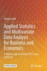 Image for Applied Statistics and Multivariate Data Analysis for Business and Economics : A Modern Approach Using SPSS, Stata, and Excel
