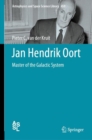 Image for Jan Hendrik Oort : Master of the Galactic System