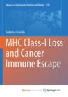 Image for MHC Class-I Loss and Cancer Immune Escape