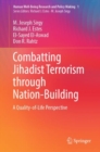 Image for Combatting jihadist terrorism through nation-building: a quality-of-life perspective