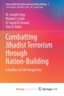 Image for Combatting Jihadist Terrorism through Nation-Building : A Quality-of-Life Perspective