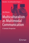 Image for Multiculturalism as Multimodal Communication