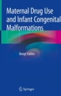 Image for Maternal Drug Use and Infant Congenital Malformations