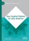 Image for Gun Control Policies in Latin America