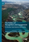 Image for The Politics of Recognition and Engagement
