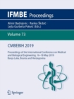 Image for CMBEBIH 2019: Proceedings of the International Conference on Medical and Biological Engineering, 16-18 May 2019, Banja Luka, Bosnia and Herzegovina