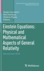 Image for Einstein Equations: Physical and Mathematical Aspects of General Relativity