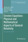 Image for Einstein Equations: Physical and Mathematical Aspects of General Relativity: Domoschool 2018