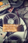 Image for On popular music and its unruly entanglements