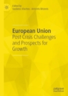 Image for European Union  : post crisis challenges and prospects for growth