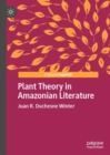 Image for Plant Theory in Amazonian Literature