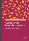 Image for Plant theory in Amazonian literature
