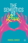 Image for The Semiotics of Love