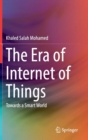 Image for The Era of Internet of Things