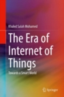 Image for The era of internet of things: towards a smart world