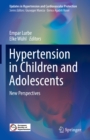 Image for Hypertension in children and adolescents: new perspectives