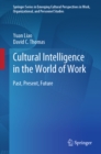 Image for Cultural Intelligence in the World of Work: Past, Present, Future