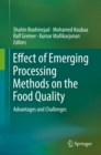 Image for Effect of emerging processing methods on the food quality: advantages and challenges