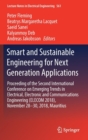 Image for Smart and Sustainable Engineering for Next Generation Applications : Proceeding of the Second International Conference on Emerging Trends in Electrical, Electronic and Communications Engineering (ELEC