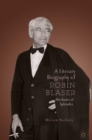 Image for A Literary Biography of Robin Blaser