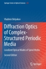 Image for Diffraction Optics of Complex-Structured Periodic Media