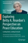 Image for Exploring Betty A. Reardon&#39;s Perspective On Peace Education: Looking Back, Looking Forward : 20