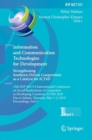 Image for Information and communication technologies for development: strengthening Southern-driven cooperation as a catalyst for ICT4D : 15th IFIP WG 9.4 International Conference on Social Implications of Computers in Developing Countries, ICT4D 2019, Dar es Salaam, Tanzania, May 1-3, 2019, Proceedings.