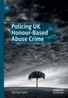 Image for Policing UK honour-based abuse crime