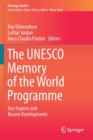 Image for The UNESCO Memory of the World Programme : Key Aspects and Recent Developments