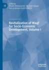 Image for Revitalization of Waqf for Socio-Economic Development, Volume I