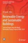 Image for Renewable Energy and Sustainable Buildings : Selected Papers from the World Renewable Energy Congress WREC 2018