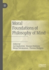 Image for Moral foundations of philosophy of mind