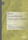 Image for Moral Foundations of Philosophy of Mind
