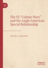 Image for The US &quot;Culture Wars&quot; and the Anglo-American Special Relationship