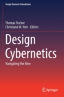 Image for Design Cybernetics : Navigating the New