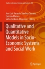 Image for Qualitative and Quantitative Models in Socio-Economic Systems and Social Work