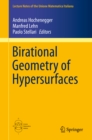 Image for Birational Geometry of Hypersurfaces: Gargnano Del Garda, Italy, 2018