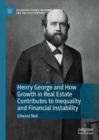 Image for Henry George and how growth in real estate contributes to inequality and financial instability