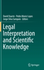 Image for Legal Interpretation and Scientific Knowledge