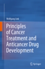 Image for Principles of cancer treatment and anticancer drug development