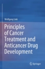 Image for Principles of Cancer Treatment and Anticancer Drug Development