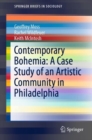 Image for Contemporary Bohemia: A Case Study of an Artistic Community in Philadelphia