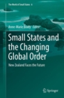 Image for Small states and the changing global order: New Zealand faces the future